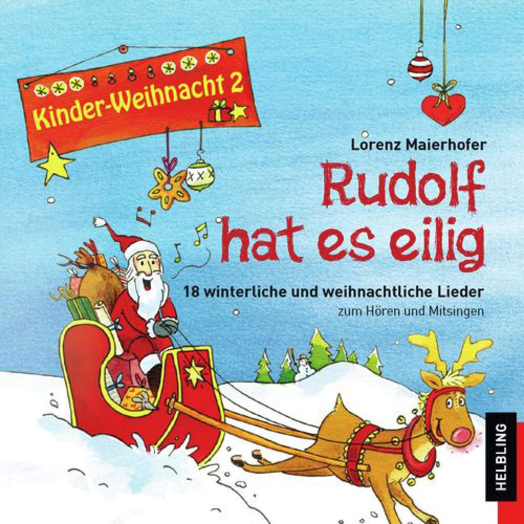 Kinder-Weihnacht 2: Rudolf Hat Es Eilig
